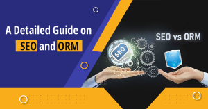 Guide on SEO and ORM